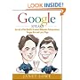 Google Speaks: Secrets of the World's Greatest Billionaire Entrepreneurs, Sergey Brin and Larry Page