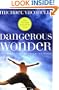 Dangerous Wonder (with Discussion Guide)
