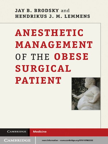 Anesthetic Management of the Obese Surgical Patient (Cambridge Medicine)