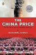 The China Price: The True Cost of Chinese Competitive Advantage