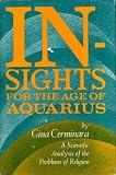 Insights for the age of aquarius