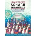 Schach Zeit-Knaller: 120 am�sante Aufgaben mit �berraschenden L�sungen aus drei Jahrzehnten
