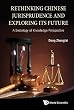 Rethinking Chinese Jurisprudence and Exploring Its Future: A Sociology of Knowledge Perspective