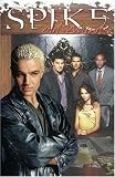 Spike: Old Wounds
