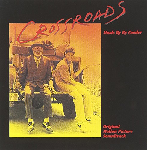 Crossroads: Original Motion Picture Soundtrack Ry Cooder