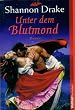 Unter dem Blutmond