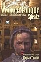 The Wooden Tongue Speaks: Romanians: Contradictions and Realities