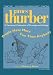 People Have More Fun Than Anybody: A Centennial Celebration Of Drawings And Writings By James Thurber