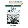 John Denver: Man for the World (Now You Know Bio's)