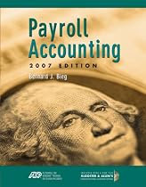 Payroll Accounting 2007 (with Payroll CD and ADP CD)