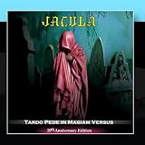 Tardo Pede In Magiam Versus (35th Anniversary Ed.)