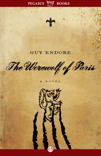 The Werewolf of Paris: A Novel (Pegasus Crime)