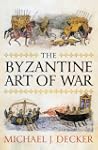 The Byzantine Art of War