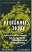 Proteomics Today: Protein Assessment and Biomarkers Using Mass Spectrometry, 2D Electrophoresis,and Microarray Technology (Wiley - Interscience Series on Mass Spectrometry)