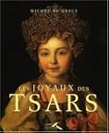 joyaux des tsars (Les)