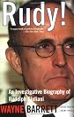 Rudy! : An Investigative Biography of Rudolph Giuliani