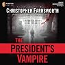 The President's Vampire