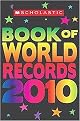 Scholastic Book of World Records 2010 (Paperback)