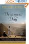Dreamers of the Day: A Novel