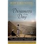 Dreamers of the Day: A Novel