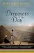 Dreamers of the Day: A Novel