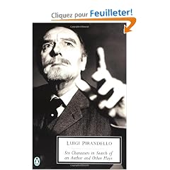 Six Characters in Search of an Author and Other Plays