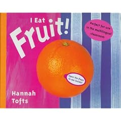 I Eat Fruit! (Things I Eat!)