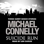 The Suicide Run: Three Harry Bosch Stories | [Michael Connelly]