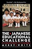 The Japanese Educational Challenge: A Commitment to Children