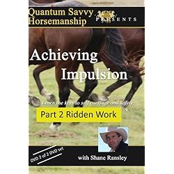 Impulsion - Part 2 Ridden Work (Horse Training)