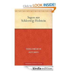 Sagen aus Schleswig-Holstein (German Edition) Unbekannter Verfasser