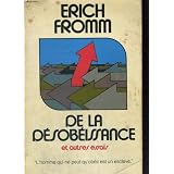 De la d�sob�issance et autres essaispar Erich Fromm