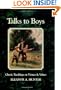 Talks to Boys: Classic Teaching on Virtues and Values