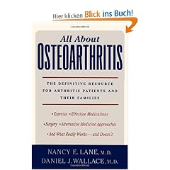 All about Osteoarthritis: The Definitive Resource for Arthritis Patients and Their Families