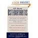 All About Osteoarthritis: The Definitive Resource for Arthritis Patients and Their Families
