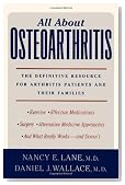 All About Osteoarthritis: The Definitive Resource for Arthritis Patients and Their Families