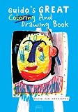 Guido's Great Coloring and Drawing Book