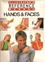 Illustrated Reference Manual: Hands and Faces