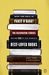 Who the Hell Is Pansy O'Hara?: The Fascinating Stories Behind 50 of the World's Best-Loved Books