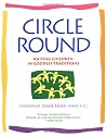 Circle Round: Raising Children in the Goddess Tradition
