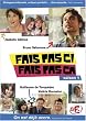 Fais pas ci, fais pas �a