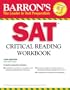 Barron's SAT Critical Reading Workbook (Barron's Critical Reading Workbook for the SAT)