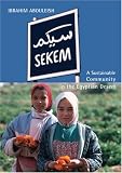 Sekem: A Sustainable Community in the Egyptian Desert