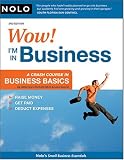 Wow! I`m in Business: A Crash Course in Business Basics