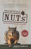 Hold on to Your NUTs: The Relationship Manual for Men