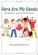 Here Are My Hands