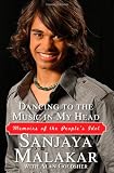 Dancing to the Music in My Head: Memoirs of the People's Idol