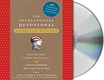 The Intellectual Devotional: American History (Unabridged)