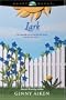 Lark (Bellamy's Blossoms Series, Book 2)