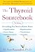 Image of The Thyroid Sourcebook (5th Edition) (Sourcebooks)